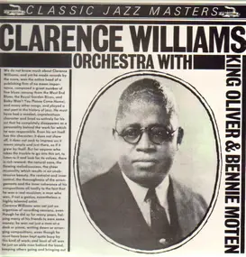 Clarence Williams - Clarence Williams Orchestra With King Oliver & Bernie Moten