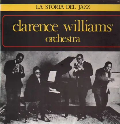 Clarence Williams Orchestra - La Storia Del Jazz
