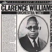Clarence Williams Orchestra - With King Oliver & Bennie Moten