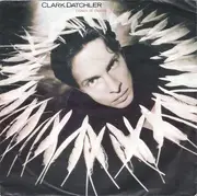 7inch Vinyl Single - Clark Datchler - Crown Of Thorns