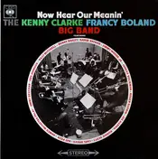 Clarke-Boland Big Band - Now Hear Our Meanin'