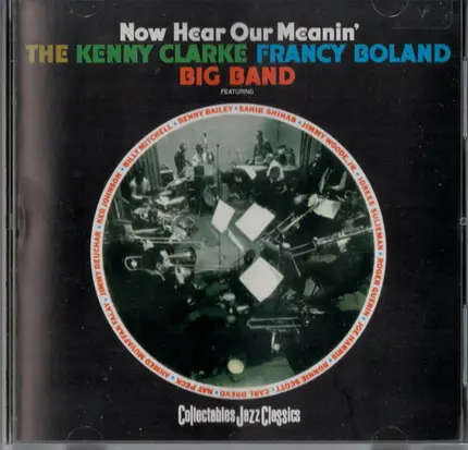 Clarke-Boland Big Band - Now Hear Our Meanin'