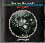 CD - Clarke-Boland Big Band - Now Hear Our Meanin'