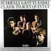LP - Clark Tracey - Suddenly Last Tuesday