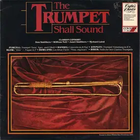 Clarion Consort - The Trumpet Shall Sound