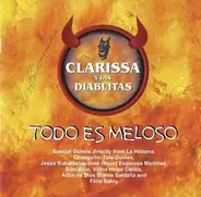 Clarissa Y Las Diablitas - Todo Es Meloso