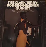 Clark Terry / Bob Brookmeyer Quintet - Gingerbread Gal