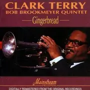 CD - Clark Terry / Bob Brookmeyer Quintet - Gingerbread