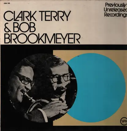 Clark Terry & Bob Brookmeyer - Previously Unreleased Recordings