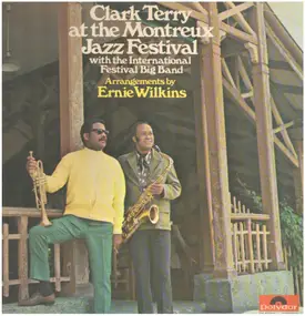 Clark Terry - Clark Terry - At The Montreux Jazz Festival with the International Festival Big Band