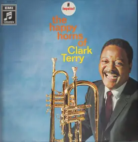Clark Terry - The Happy Horns of Clark Terry