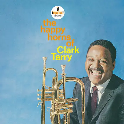 Clark Terry - The Happy Horns of Clark Terry