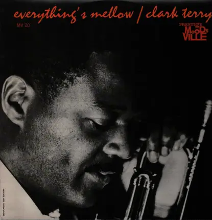 Clark Terry - Everything's Mellow