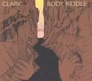 Clark - Body Riddle