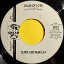 7inch Vinyl Single - Clark Burroughs And Marilyn Burroughs - Chain Of Love - Mono