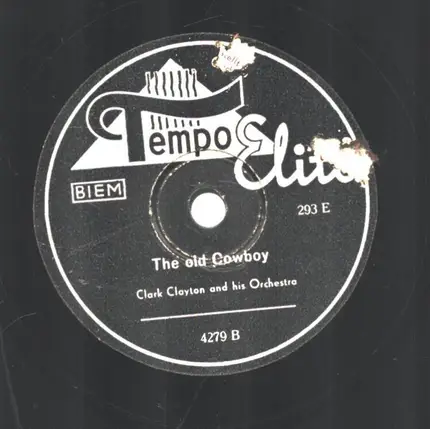 Clark Clayton & his Orchestra - Pettin In The Park / The Old Cowboy