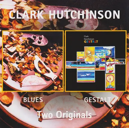 Clark-Hutchinson - Blues / Gestalt
