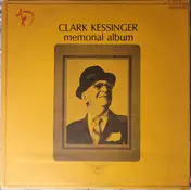 Clark Kessinger - Memorial Album