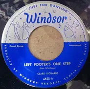 Clark Richards / The George Poole Orchestra - Left Footer's One Step / Mabelon Waltz (We're Dancing Arm In Arm)