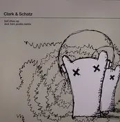 Clark & Schatz - Hot Choc EP