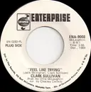 7inch Vinyl Single - Clark Sullivan - Feel Like Trying