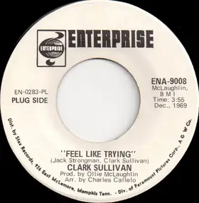 Clark Sullivan - Feel Like Trying