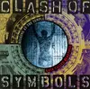CD - Clash Of Symbols - Begging At The Temple Gate Called Beautiful