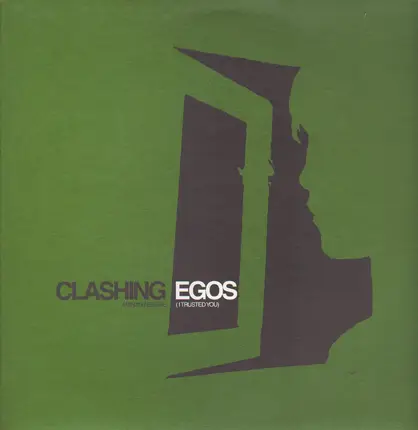 Clashing Egos - Aminjig Nebere (I Trusted You)
