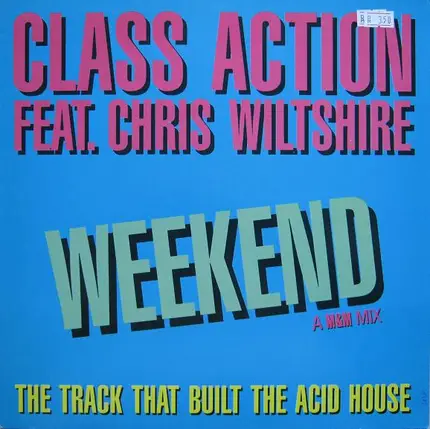 Class Action - Weekend