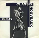 12inch Vinyl Single - Classix Nouveaux - Guilty