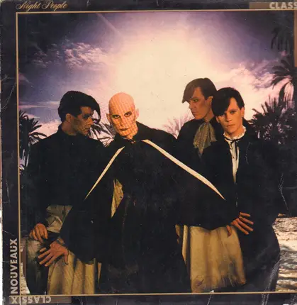 Classix Nouveaux - Night People