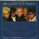 7inch Vinyl Single - Classix Nouveaux - The End... Or The Beginning? / Chemin Chagrin