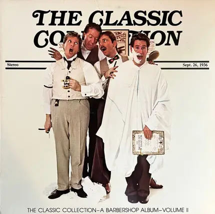 Classic Collection - A Barbershop Album Volume II