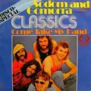 7inch Vinyl Single - Classics - Sodom And Gomorra / Come Take My Hand