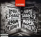 Classified - Handshakes And Middlefingers