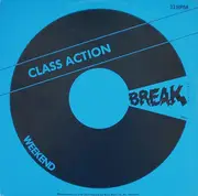 12inch Vinyl Single - Class Action Featuring Chris Wiltshire - Weekend