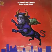 Cleveland Eaton - Half and Half