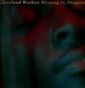 Cleveland Watkiss - Blessing in Disguise