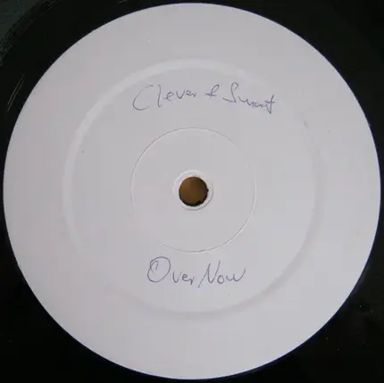 Clever & Smart - Over Now