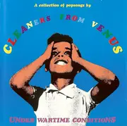 CD - Cleaners From Venus - Under Wartime Conditions