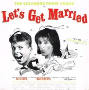 Cleaners From Venus - Let's Get Married