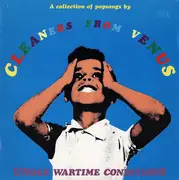 LP - Cleaners From Venus - Under Wartime Conditions