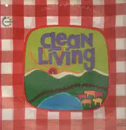 Clean Living - Clean Living