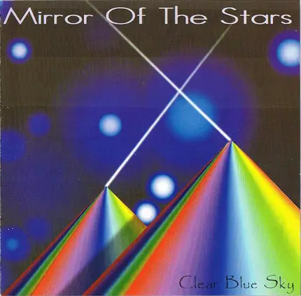 Clear Blue Sky - Mirror Of The Stars