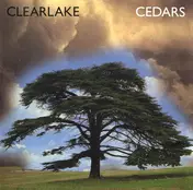 Clearlake - Cedars