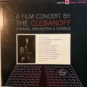 Clebanoff and his Orchestra - A Film Concert By The Clebanoff Strings, Orchestra & Chorus