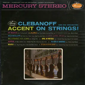 Clebanoff and his Orchestra - Accent On Strings