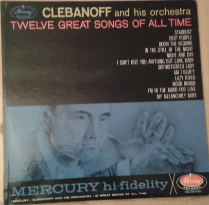 Clebanoff And His Orchestra - Twelve Great Songs Of All Time