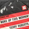 7inch Vinyl Single - Clebert Ford - Woke Up This Morning / Terry Roberts