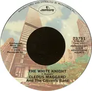 7inch Vinyl Single - Cledus Maggard & The Citizen's Band - The White Knight
